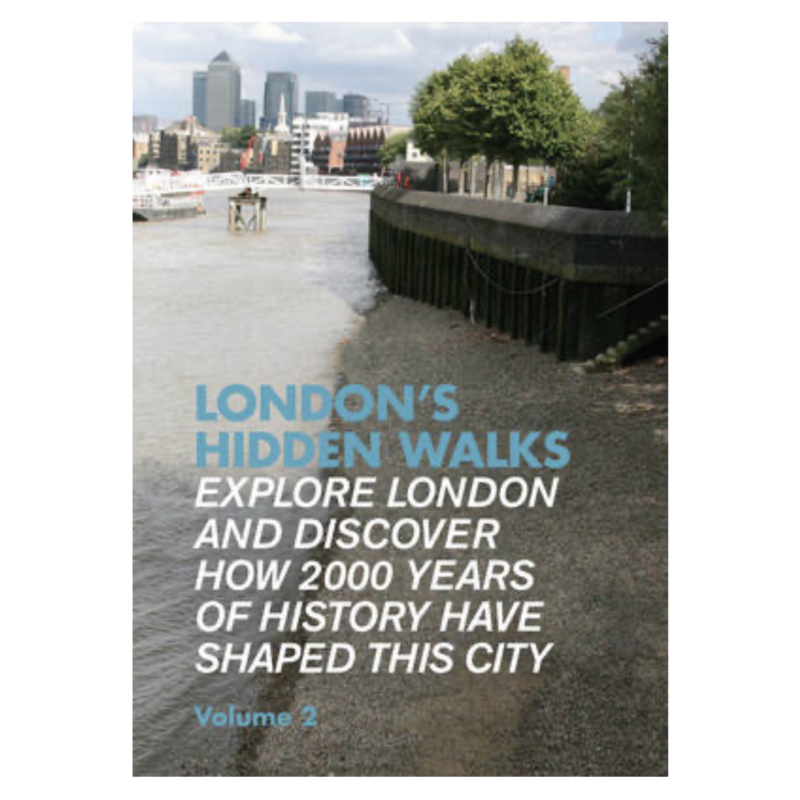 London's Hidden Walks: Volume 2 - Explore London
