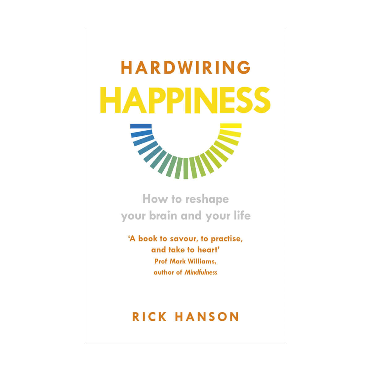 wellness and beauty Hardwiring Happiness 200g | £5.49 (Sale price)