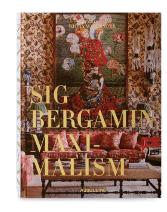 Assouline | Maximalism by Sig Bergamin book | £70