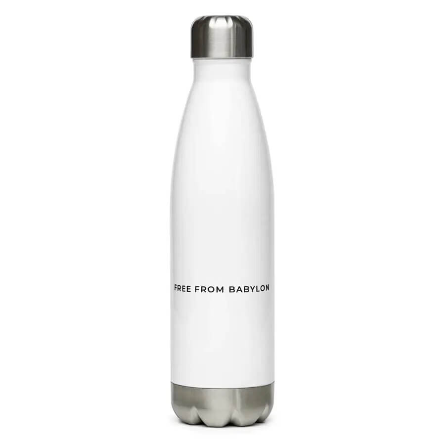 Free From Babylon, Stainless Steel Water Bottle. Exercise and Health gear