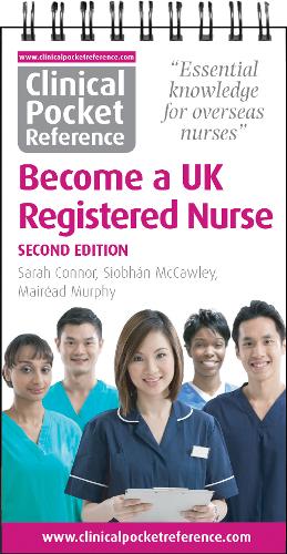 Clinical Pocket Reference Become a UK Registered Nurse 2021