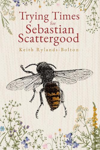 Trying Times for Sebastian Scattergood