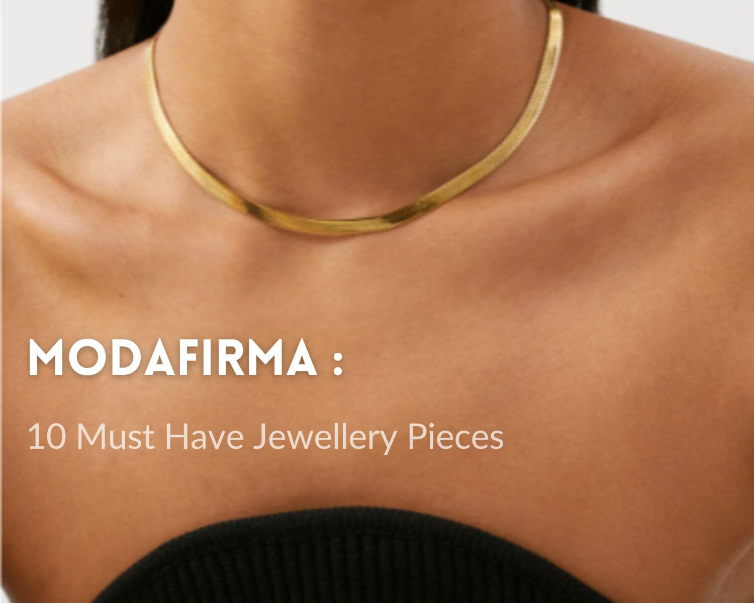10 Must Have Jewellery Pieces