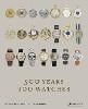 500 Years, 100 Watches