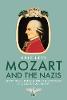 Mozart and the Nazis