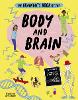 The Brainiac's Book of the Body and Brain