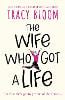 The Wife Who Got a Life